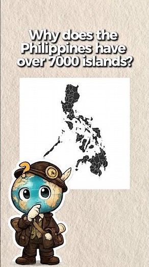 Why The Philippines Has Over 7000 Islands