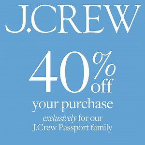 Get 30% off your purchase with code FRIENDS or 40% off when you sign in (or sign up!) with J.Crew Passport and use code FAMILY. See site for details. | J.Crew