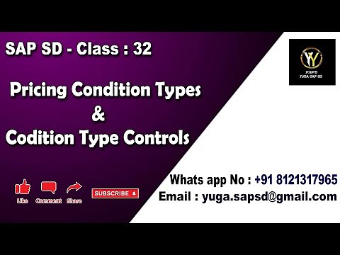SAP SD-Class 32: Pricing Condition types and Condition type controls --Pricing part 2 || Your's Yuga