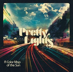 Pretty Lights - A Color Map Of The Sun | Clash Magazine Music News, Reviews & Interviews