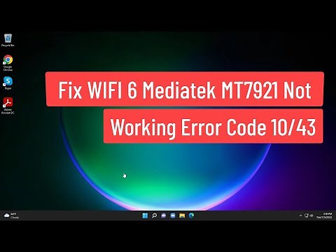 Fix WIFI 6 Mediatek MT7921 Not Working Error Code 10/43 | Fix Connections Issue WIFI Mediatek MT7921