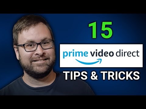 15 More Things To Know About Selling Your Film on Prime Video Direct