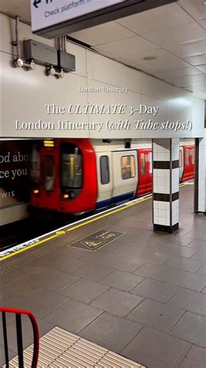 The ULTIMATE 3 Day London itinerary with tube stops!