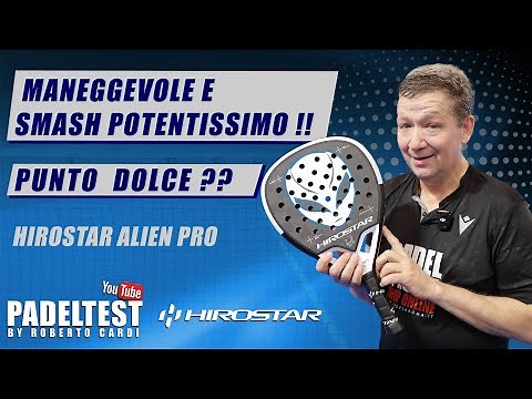 Hirostar Alien Pro. Maneggevole e Smash potentissimo! Punto dolce? Padel Test by Roberto Cardi