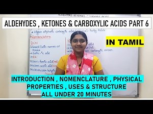 Aldehydes , Ketones & Carboxylic Acids Part 6 | In Tamil | Nomenclature , Uses .. Of Carboxylic Acid