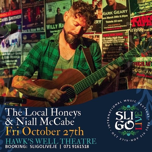  Sligo Live presents The Local Honeys and Niall McCabe in the...