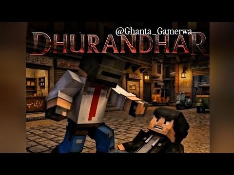 Minecraft Dhurandar song edit