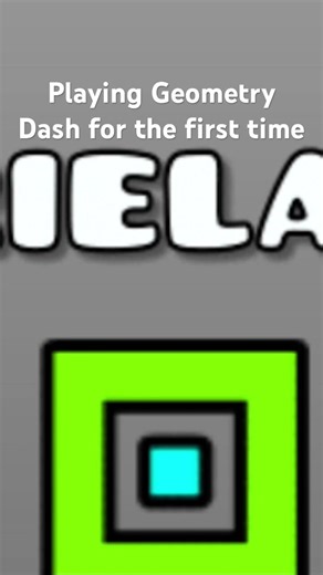 Playing Geometry Dash for the first time