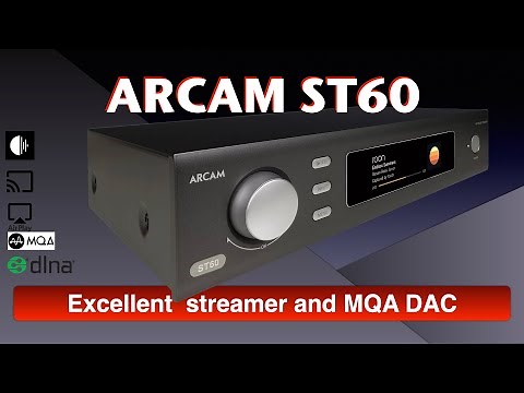 Arcam ST60 DLNA streamer/DAC with MQA and Roon Endpoint