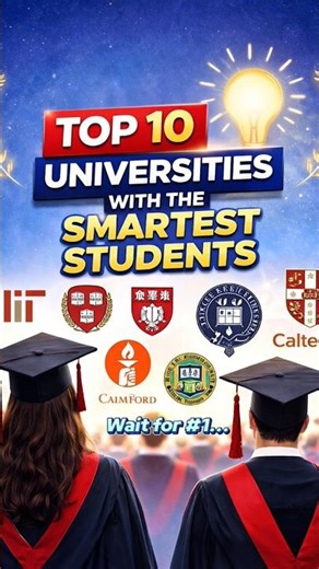 Top 10 Universities with the Smartest Students 🧠🔥 | Dream Institute?