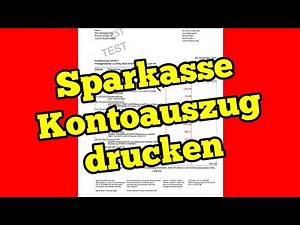 Sparkasse Kontoauszug drucken online herunterladen Anleitung