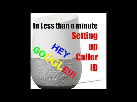 Setting up caller id on google home