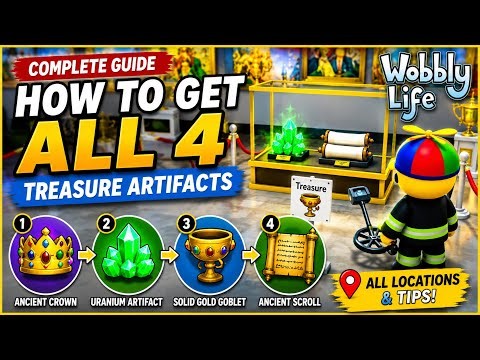How to Find All 4 Treasure Artifacts | Wobbly Life Complete Guide