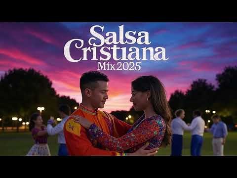 SALSA CRISTIANA 2025