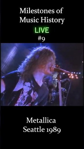 Milestones of Music History - Metallica / Seattle 1989 #metallica #rock #livemusic #bestofmusic