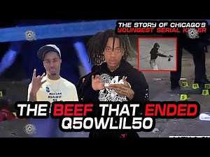 The BEEF that ENDED Q50wlil50 | The DOWNFALL of CHICAGO's YOUNGEST SHOOTER