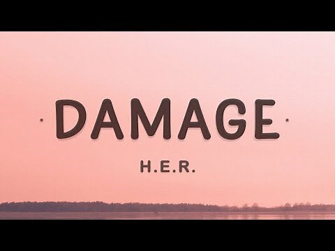HER - Damage (Lyrics)