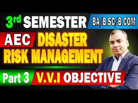 🔥AEC Disaster Risk Management 3rd Semester Objective 2026 | disaster risk management semester 3