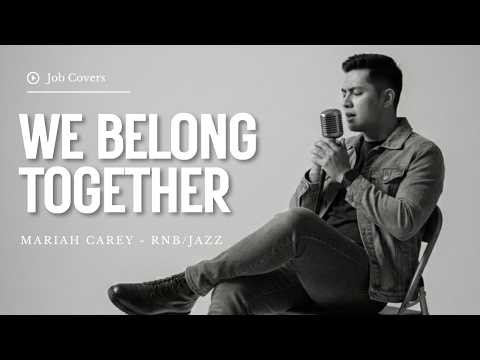 We Belong Together - Mariah Carey - Male RNB/Jazz Cover (Lyric Video)