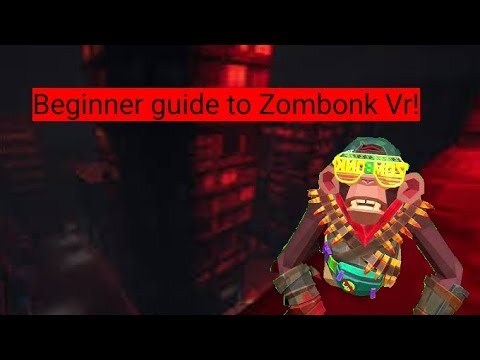 Beginner Guide to ZomBonk Vr!