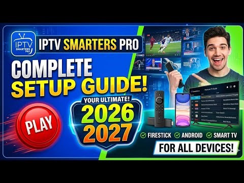 How to Setup IPTV Smarters Pro 2026: Full Guide for All Devices #bestiptvuk #iptv4k