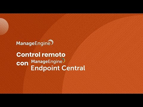 Control remoto con ManageEngine Endpoint Central | ManageEngine LATAM