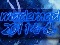 2011 mademad合集
