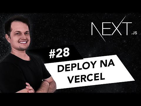Curso Next.js: Deploy na Vercel - #28