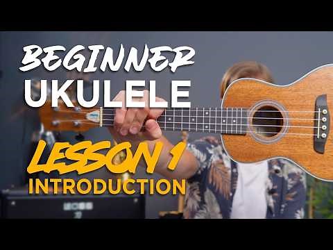 Ukulele lesson 1 - ONE HOUR Absolute Beginner Ukulele Lesson