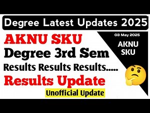 AKNU SKU Degree 3rd Sem Regular Results Latest Update 2025 Degree 3rd Semester Results Latest 2025