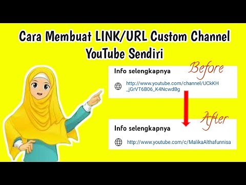 CARA MEMBUAT LINK CHANNEL YOUTUBE SENDIRI || URL Custom ‪@MalikaAlthafunnisa‬