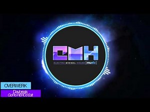 OVERWERK Daybreak GoPro HERO3 Edit Electro House