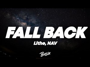 Lithe - Fall Back ft. NAV (Lyrics)