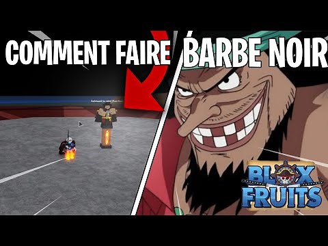 TUTO FR : COMMENT FAIRE BARBE NOIR SUR BLOX FRUIT