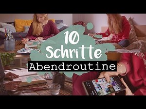 Kreative Abendroutine - 10 Schritte für einen entspannten Abend