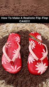 2.6K views · 161 reactions | How To Make A Realistic Cake Of. A Flip-Flop. How To Make Slippers Cake. #realisticcale #hyperrealisticcake #cakeorreal #cakeartist #cakeart | 12StarConfectionery | Facebook
