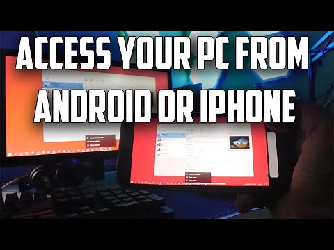 How To Access Your Windows 10 PC From Android or iPhone Device
