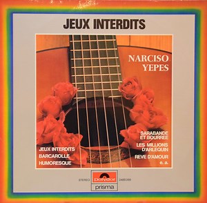Narciso Yepes - Jeux Interdits