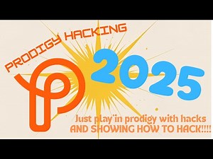 HOW TO HACK PRODIGY 2025.