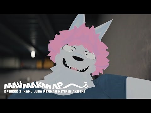 MAU MAKAN APA? 3 - You Once Left Me With This (Indonesian Original) | Animated Series