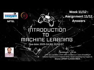Introduction To Machine Learning - Quiz Week 11 Assignment 11 Answers NPTEL SWAYAM JANUARY 2025