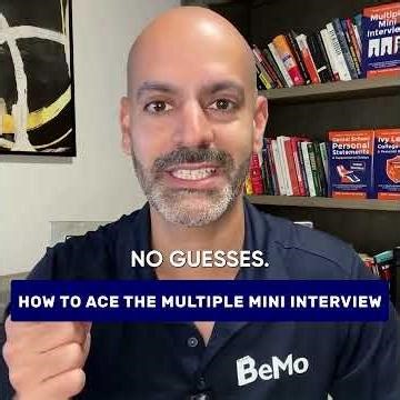 How To Ace The Multiple Mini Interview