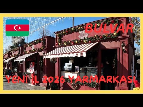 Bakı Yenı İl 2026 Bayram Günləri, Bulvarda kiçik Yarmarka, Dənizkənari Milli Park