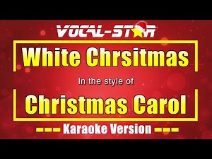 White Christmas Karaoke | Christmas Carol Karaoke Version