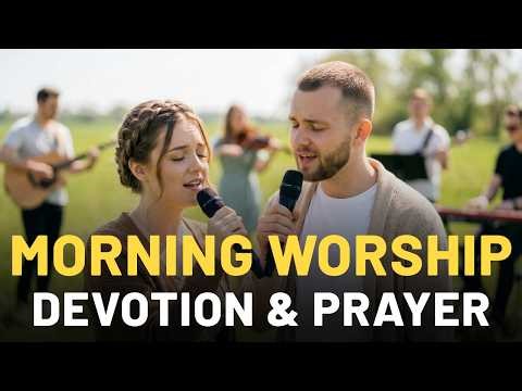 A Blessed Day With God 🕊️ Uplifting Morning Worship Songs to Fill Your Home With God's Presence
