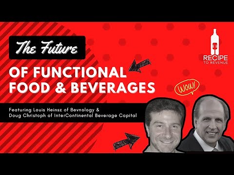 Recipe to Revenue - The Future of Functional Food & Beverages