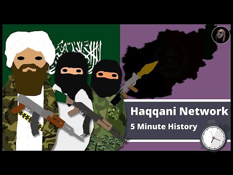 Who are the Haqqani Network? | 5 Minute History Episode 9