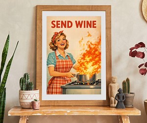 Send Wine Funny Retro Kitchen Print, 1950s Vintage Cooking Wall Art, Sarcastic Kitchen Decor Poster, Mid Century Housewife Humor Gift - Etsy Australia