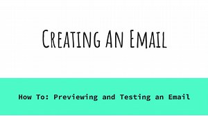 MCE - Previewing + Testing an Email
