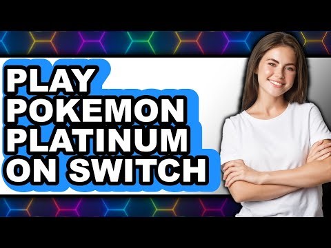 How to Play Pokémon Platinum on Switch 2025 - Full Guide